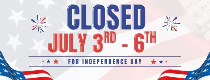 closed - july 4th
